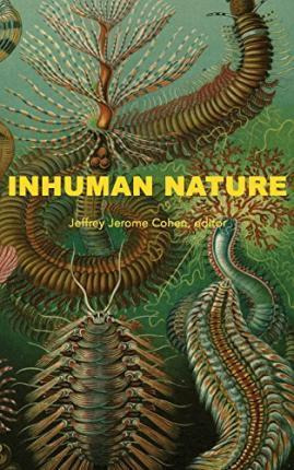 Libro Inhuman Nature - Jeffrey Jerome Cohen
