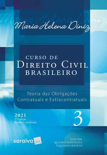 Curso De Direito Civil Brasileiro - Vol. 3 - 37ª Edição 2021, de Diniz, Maria Helena. Editora Saraiva Educação S. A., capa mole em português, 2021