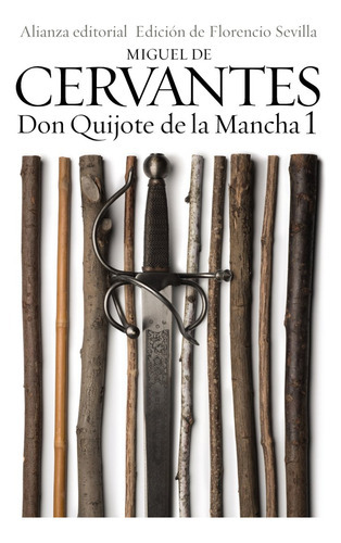 Don Quijote De La Mancha, 1, De Cervantes, Miguel De. Alianza Editorial, Tapa Blanda En Español
