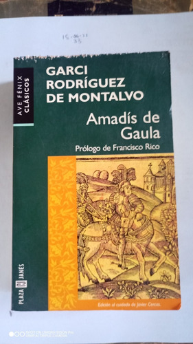 Libro Amadis De Gaula. Garci Rodríguez De Montalvo