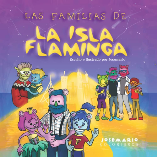 Libro: Las Familias De La Isla Flaminga (spanish Edition)
