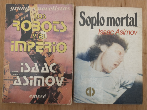 Soplo Mortal Y Los Robots Y El Imperio - Isaac Asimov