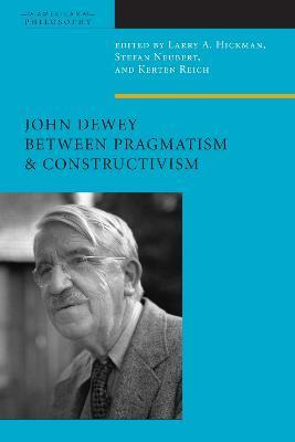 Libro John Dewey Between Pragmatism And Constructivism - ...
