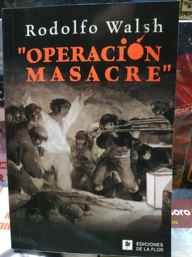 Operación Masacre Rodolfo Walsh