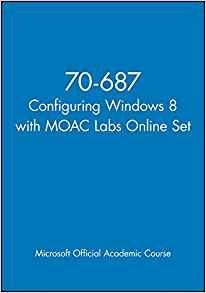 70687 Configuring Windows 8 With Moac Labs Online Set