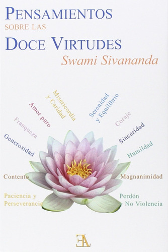 Pensamientos sobre las doce virtudes, de Sivananda, Swami. Editorial Ediciones Librería Argentina, tapa blanda en español, 2020