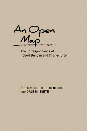 An Open Map, De Robert J. Bertholf. Editorial University New Mexico Press, Tapa Dura En Inglés