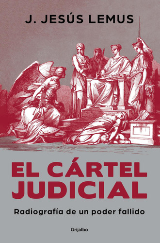 Libro El Cártel Judicial