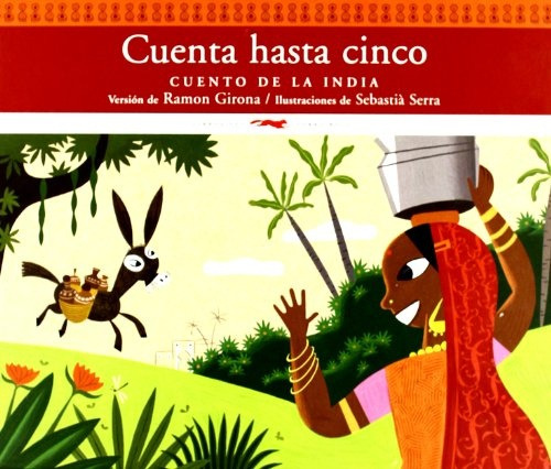 Cuenta Hasta Cinco - Cuento De India, Ed. Zorro Rojo