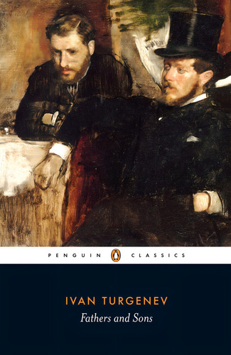 Fathers And Sons De Turgenev Ivan Editora Penguin Classics Em inglês