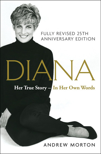 Libro Diana: Her True Story (andrew Morton)-inglés