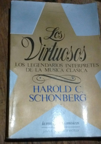 Los Virtuosos Harold Schonberg