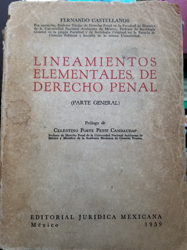 A0 Lineamientos Elementales De Derecho Penal 1a Ed. Tena (Usado)