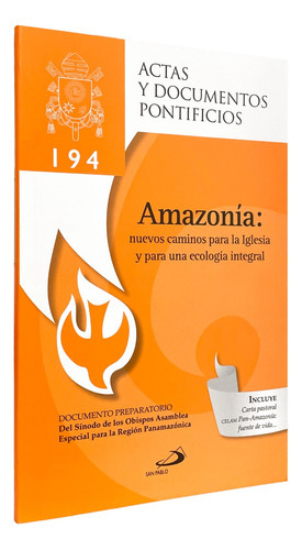 Amazonía #194 - Nuevos Caminos Para La Iglesia 