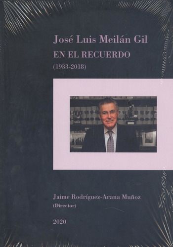 Libro - José Luis Meilán Gil 