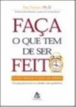 Comprar Livro Faça O Que Tem De Ser Feito E Não Apenas O Que Lhe Pedem - Bob Nelson [2003]