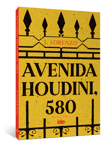 Avenida Houdini, 580, de Lorenzo, J.. Editorial Ide Editora, capa mole em português, 2021