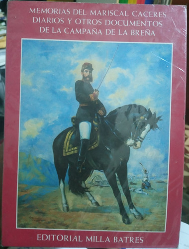 Memorias Del Mariscal Andrés A. Cáceres 3 / Guerra Con Chile