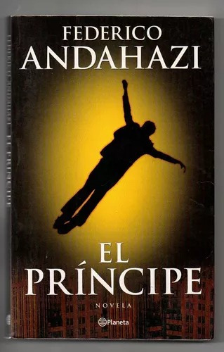 El Principe - Federico Andahazi - Planeta