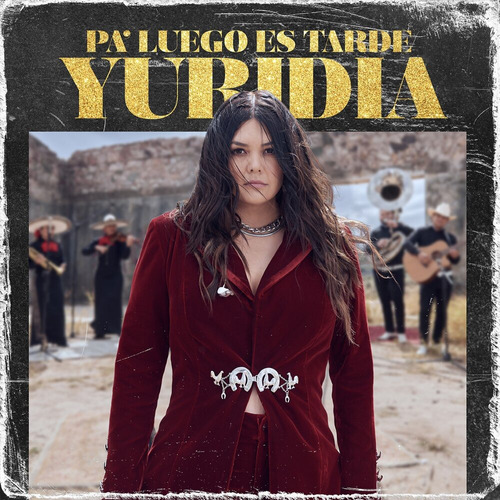 Vinilo Pa' Luego Es Tarde - Yuridia