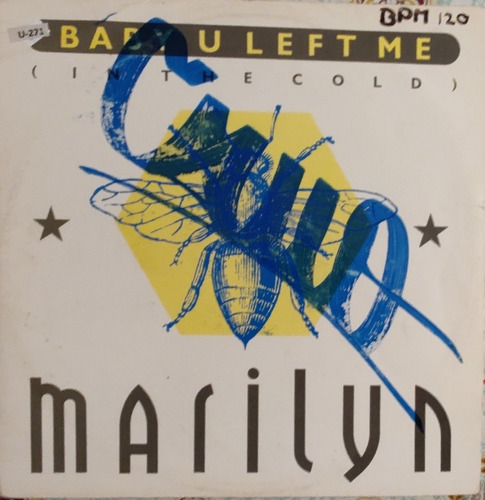 Vinilo Maxi Single  Marilyn  Baby U Left Me (xx307