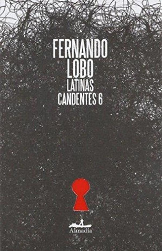 Latinas Candentes 6 - Fernando Lobo