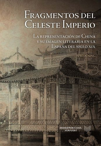 Libro Fragmentos Del Celeste Imperio. La Representación De