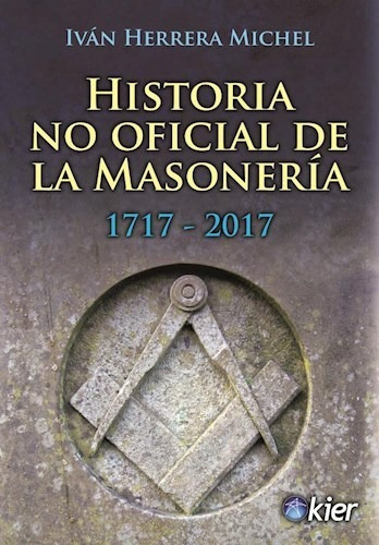 Libro Historia No Oficial De La Masoneria De Ivan Herrera Mi