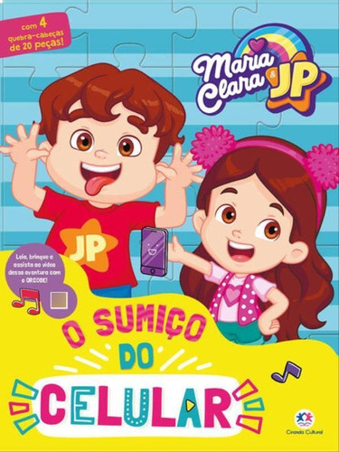 Maria Clara E Jp - O Sumiço Do Celular, De Cultural, Ciranda. Editora Ciranda Cultural, Capa Mole Em Português