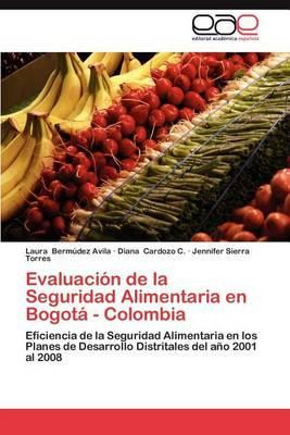 Libro Evaluacion De La Seguridad Alimentaria En Bogota - ...