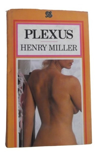 Plexus Henry Miller Trilogia Crucifixion Rosada Tapa Dura 