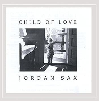 Sax Jordan Child Of Love Usa Import Cd .-&&·