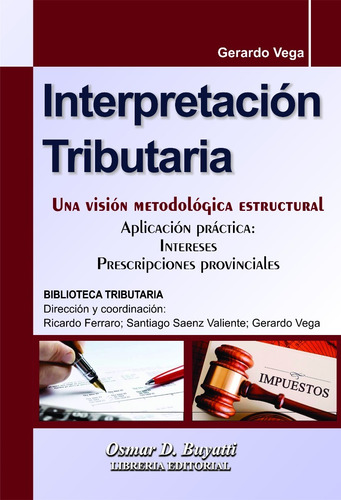 Imagen 1 de 5 de Interpretación Tributaria Gerardo Vega