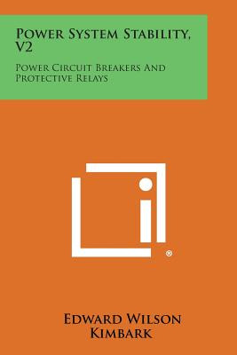 Libro Power System Stability, V2: Power Circuit Breakers ...