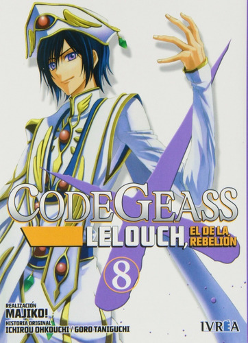 Manga Code Geass Lelouch El De La Rebelion Tomo 08 - Ivrea