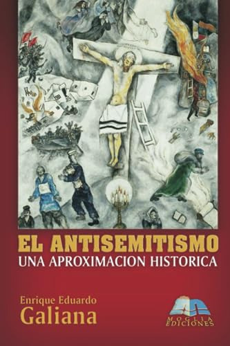 El Antisemitismo: Una Aproximación Histórica