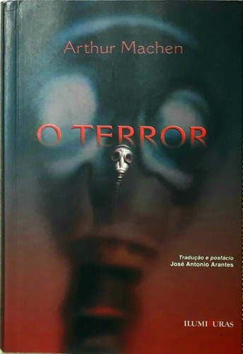 1 Livro O Terror Arthur Machen 2002 Iluminuras 