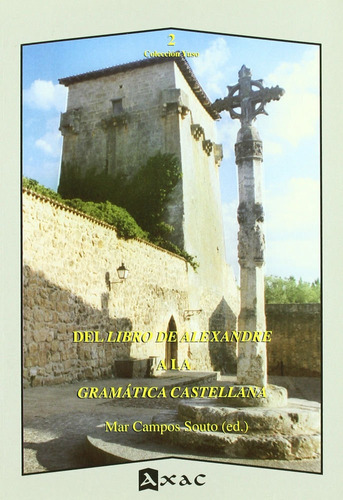 Del Libro De Alexandre A La Gramatica Castellana - Mar Cm...