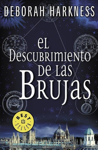 Libro: El Descubrimiento De Las Brujas. Harkness, Deborah. D