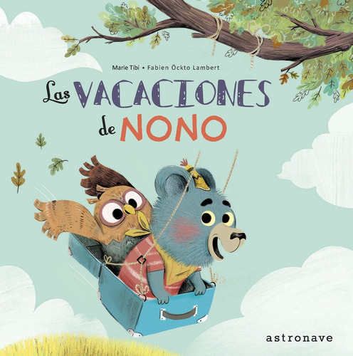 Las Vacaciones De Nono, De Tibi, Marie. Editorial Norma Editorial, S.a., Tapa Dura En Español