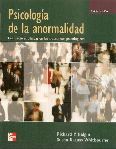 Libro Psicología De La Anormalidad De Richard P. Halgin, Sus