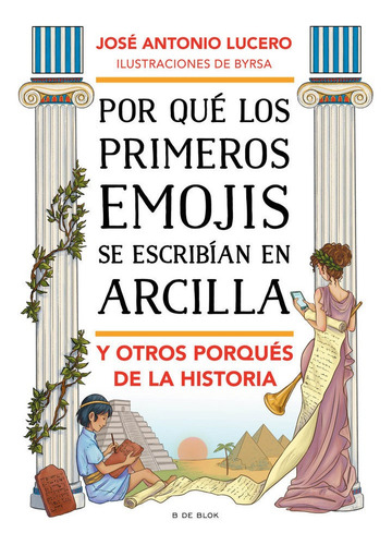 Libro Por Que Los Primeros Emojis Se Escribian En Arcilla...