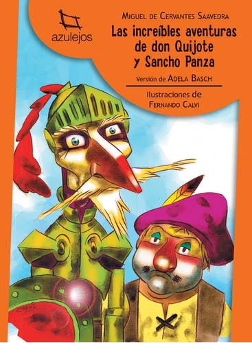 Las Increíbles Aventuras De Don Quijote / Azulejos  Estrada