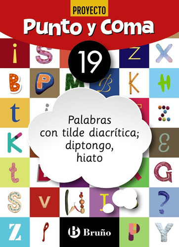 Cuaderno Lengua 19 Punto Y Coma 19 ( Libro Original ), De Vv.aa., Vv.aa.. Editorial Bruño En Español