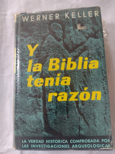 Y La Biblia Tenia Razon-werner Keller-ed.omega-b2. Recoleta 