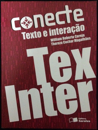 Conecte: Texto E Interação, De William  Roberto Cereja. Editora Saraiva (didaticos) - Grupo Saraiva, Capa Dura Em Português