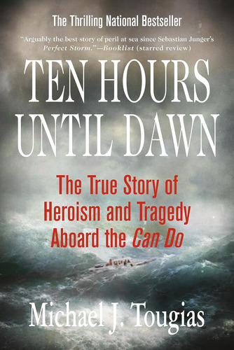 Libro: Ten Hours Until Dawn: The True Story Of Heroism And