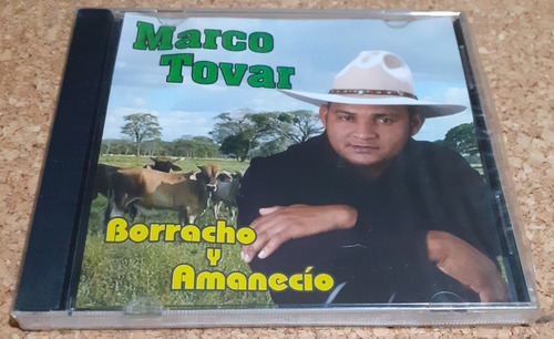 Marco Tovar/ Borracho Y Amanecío/ Cd Sencillo
