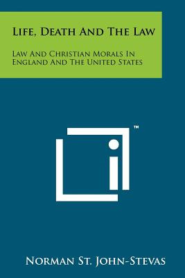 Libro Life, Death And The Law: Law And Christian Morals I...
