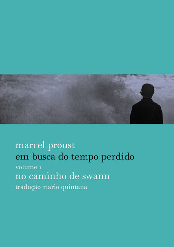 No caminho de Swann, de Proust, Marcel. Editora Globo S/A, capa mole em português, 2016